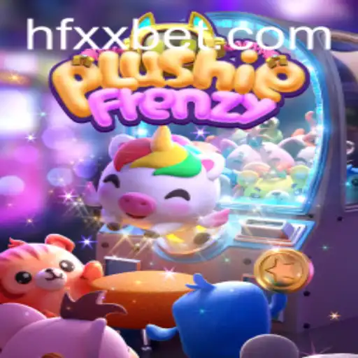 Descubra o Fascinante Mundo de PlushieFrenzy com FXXbet